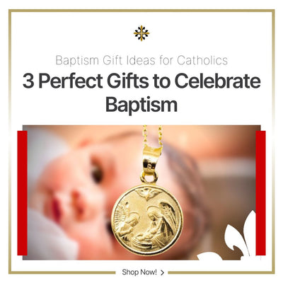 Three Perfect Catholic Baptism Gifts Ideas